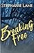 Breaking Free (Breaking Fre...