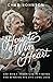 How to Win a Heart: One Man's Adventure in Finding and Winning His Lifelong Love