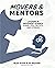 Movers & Mentors by Bryan Guzski