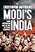 Modi's India: Hindu Nationalism and the Rise of Ethnic Democracy