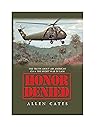 HONOR DENIED: THE...