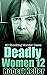Deadly Women Volume 12 by Robert Keller