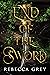 End of the Sword (The Darke...