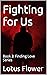 Fighting for Us (Finding Lo...