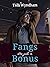 Fangs Are Just a Bonus