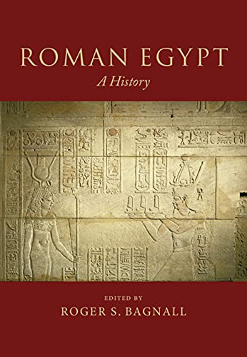 Roman Egypt: A History (Kindle Edition)