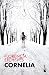 Cornelia (Francisco Juánez y Manuela Pelari #3)