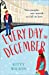 Every Day in December by Kitty  Wilson