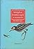 Bedreigde en kwetsbare vogels in Nederland. De rode lijst by Tom van Ewijk
