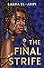 The Final Strife (The Endin...