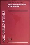 Ritual enemas and snuffs in the Americas (Latin America studies)