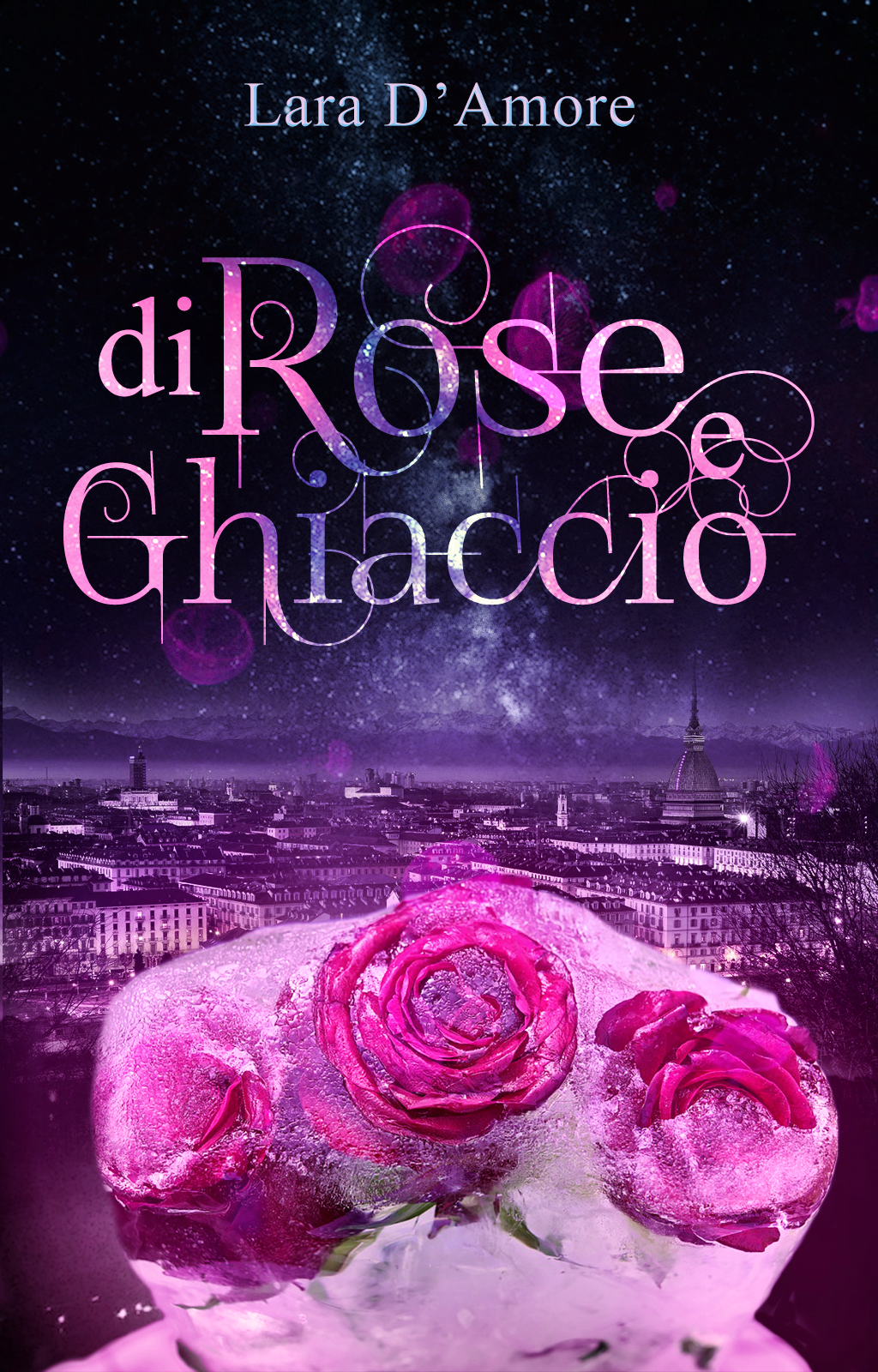 Di rose e ghiaccio