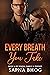 Every Breath You Take by Sapna Bhog