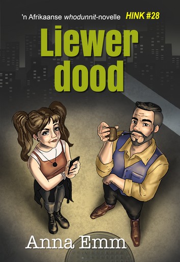 Liewer dood (Hink, #28)