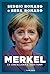 MERKEL: la cancelliera e i ...