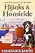 Hijinks and Homicide: A Coffee Shop Cozy Mystery (A Myrtle Lake Cozy Mystery Book 2)