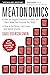Meatonomics: How the Rigged Economics of Meat and Dairy Make You Consume Too Much And How to Eat Better, Live Longer, and Spend Smarter