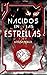 Nacidos En Las Estrellas (L...