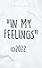 IN MY FEELINGS