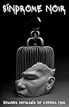 Síndrome Noir II ...