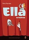 Ella w teatrze by Timo Parvela