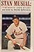 Stan Musial: "The Man's" Own Story as told to Bob Broeg