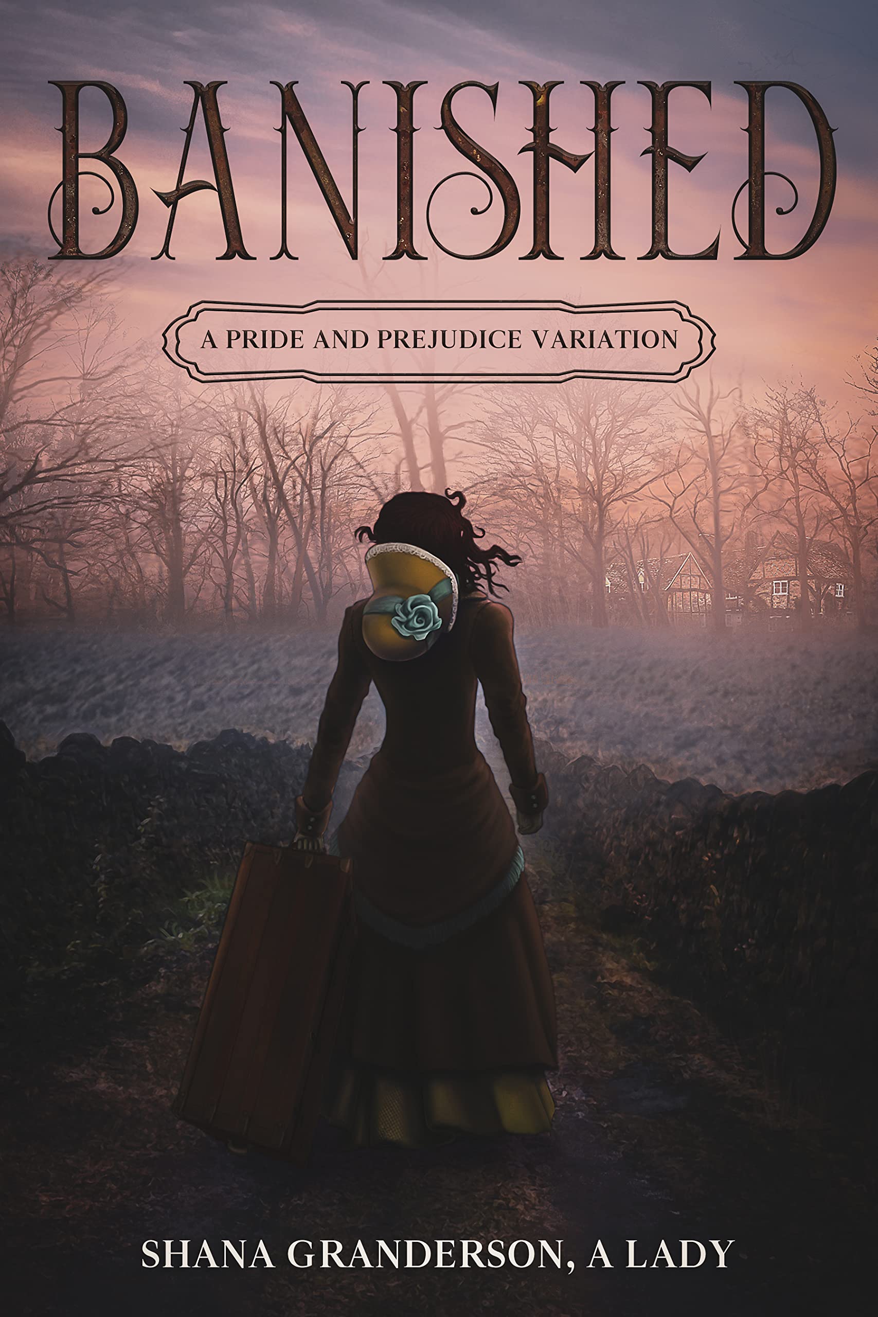 Banished: A Pride and Prejudice Variation (Kindle Edition)