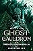 The Ghost Cauldron (The Bat...