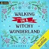 Walking in a Witc...