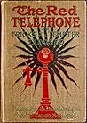 The Red Telephone, or Tricks of the Tempter Exposed by Lilian M. Heath