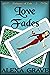 Love Fades (Fortunes of Fate, 2)