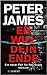Er will dein Ende by Peter James