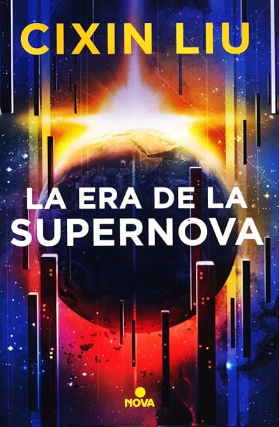 Portada de La era de la supernova, de Cixin Liu