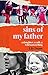Sins of My Father: A Daughter, a Cult, a Wild Unravelling