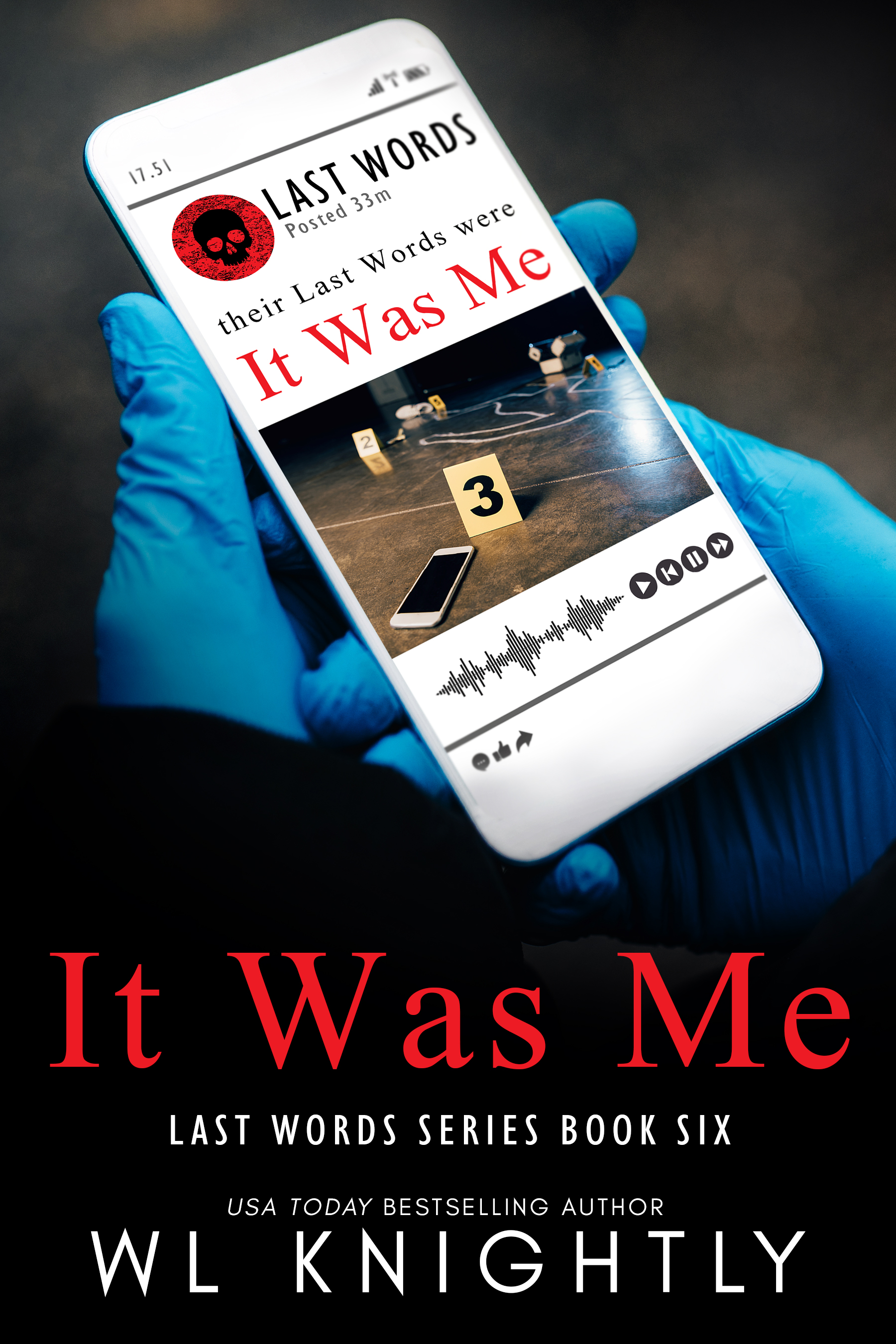 It Was Me (Last Words #6)
