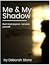 Me & My Shadow