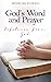 God's Word and Prayer: Life...