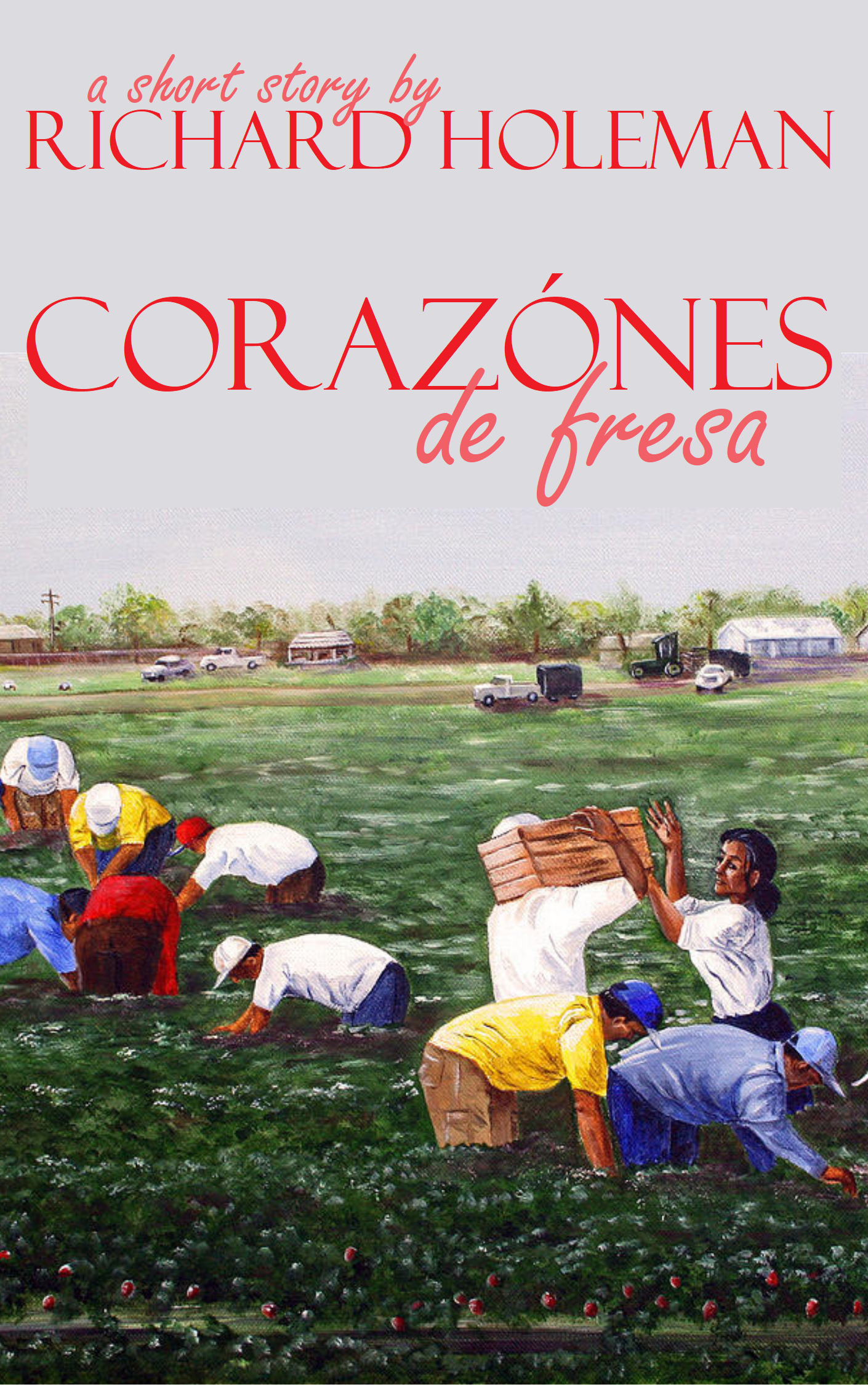Corazónes de Fresa (Kindle Edition)