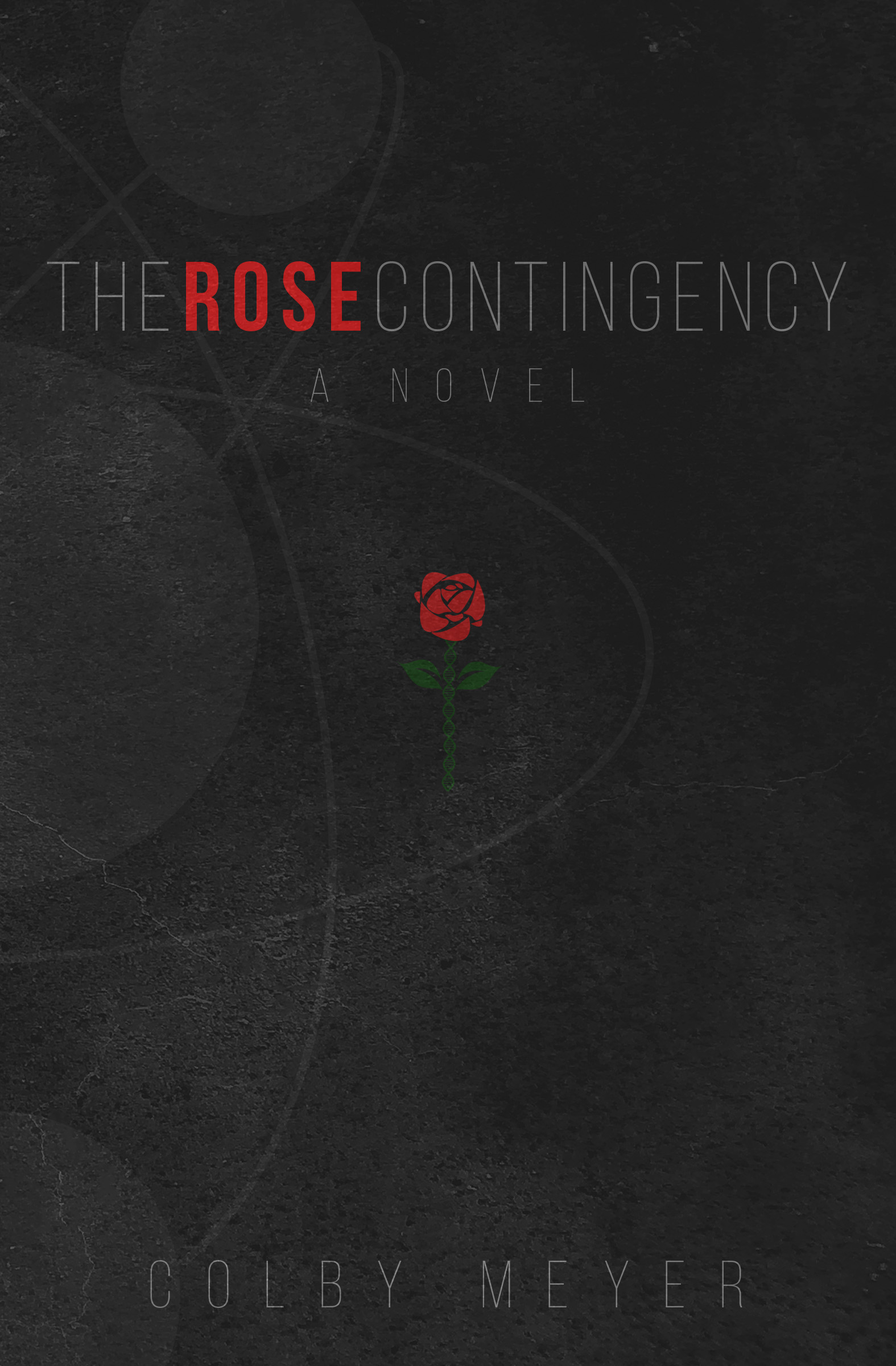 The Rose Contingency (Paperback, Kindle )