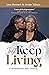 Just Keep Living by Lisa  Bennett
