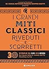 I grandi miti cla...