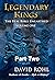 Legendary Kings: The Real Bible Unearthed Volume One Part Two