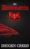 The Dominatrix: A...