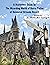A Marvelous Guide to the Wizarding World of Harry Potter: 2022 Edition