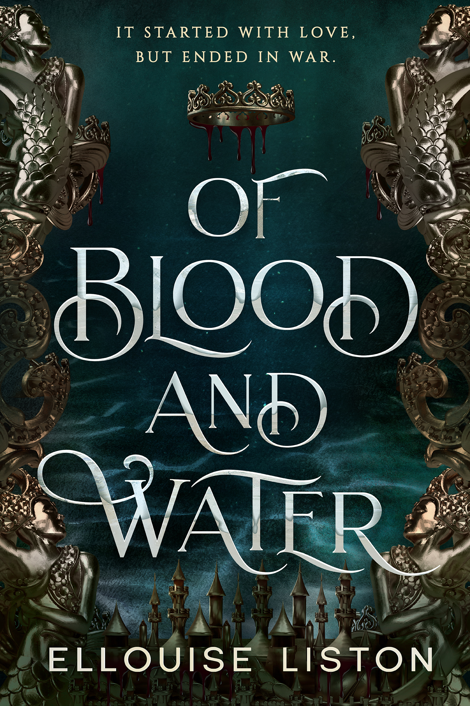 Of Blood & Water (Siren War Trilogy #1)