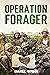 Operation Forager: 1944 Battle for Saipan, Invasion of Tinian, and Recapture of Guam (WW2 Pacific Military History Series)