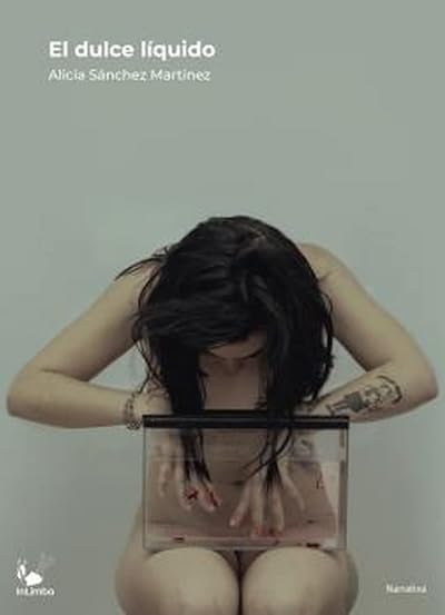 Portada de El dulce líquido, de Alicia Sánchez Martínez