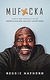 Muf*cka: A Bold P...