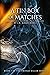 A Tin Box of Matches: Book ...