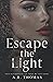 Escape The Light